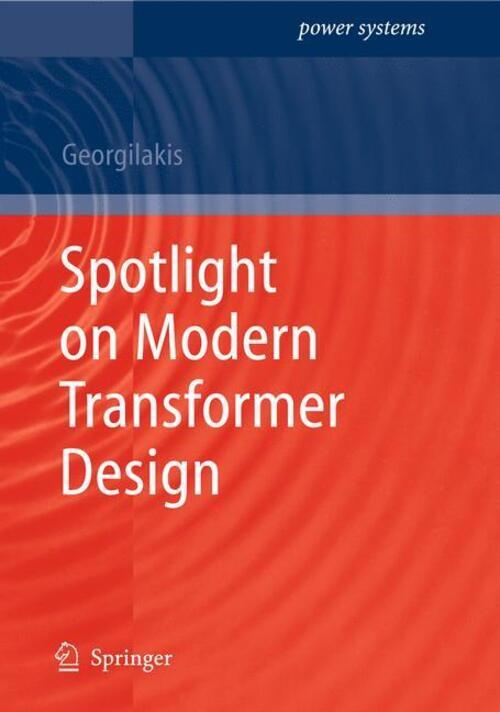 Pavlos Stylianos Georgilakis | Spotlight On Modern Transformer Design