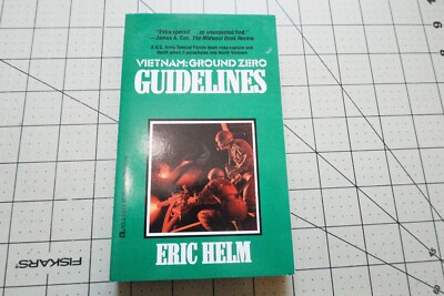 VIETNAM: GROUND ZERO ''GUIDELINES'' BY ERIC HELM 1987 PBO MEN'S ACTION SERIES