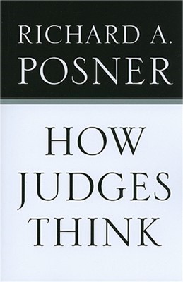 How Judges Think (Paperback or Softback)