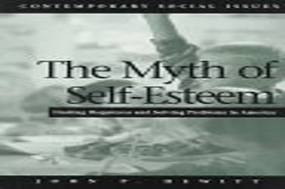 The Myth of Self Esteem (Contempora..., Hewitt, John P.