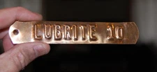 RARE VINTAGE LUBRITE 10 OIL GAS PUMP METAL EMBOSSED ADVERTISING TAG SIGN