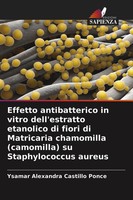 Ysamar Alexandra Castillo Ponce | Effetto Antibatterico In Vitro...