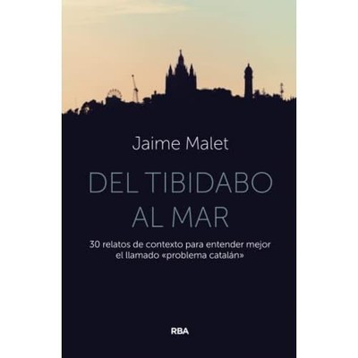 Del Tibidabo al mar: 30 relatos de contexto para entend - Spanish Language Paper