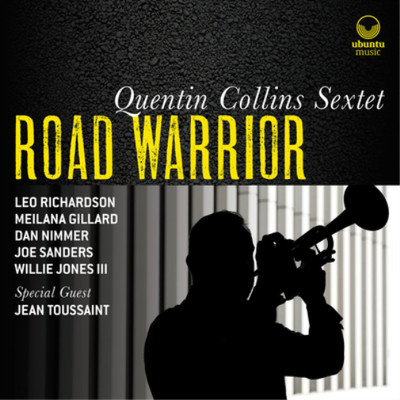 Quentin Collins Sextet Road Warrior (CD) Album (UK IMPORT)