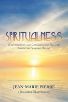 Jean-Marie Pierre | Spiritualness | Taschenbuch | Englisch (2021) | Xlibris US