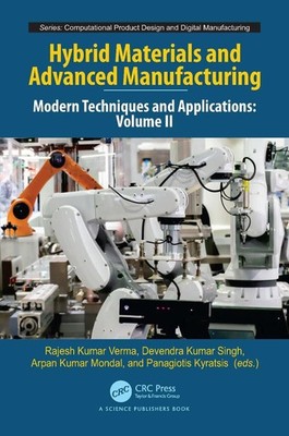 Hybrid Materials and Advanced Manufacturing: Modern Techniques and Applications,