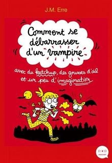 Comment se débarrasser dun vampire avec du ketchup, des... | Buch | Zustand gut