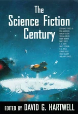 The Science Fiction Century - Hardcover By Hartwell, David G - GOOD