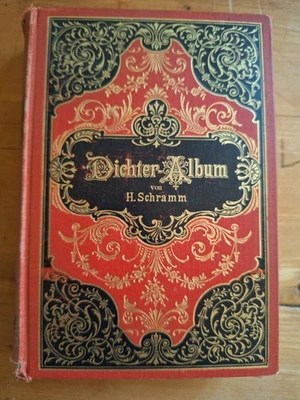 Dichter Album. Perlen deutscher Poesie.  Schramm, H 1899 - Bild 1 von 2