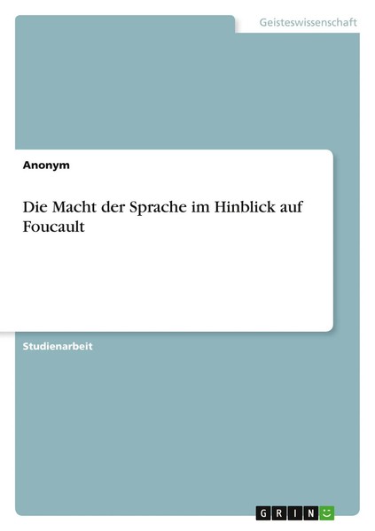 Anonymous | Die Macht Der Sprache Im Hinblick Auf Foucault | Taschenbuch (2021)-image