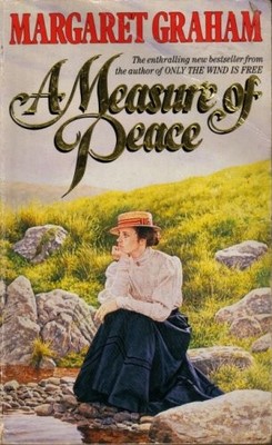 A Measure of Peace,Margaret Graham- 9780749305000