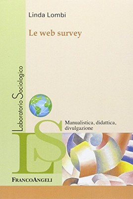 Le web survey - Linda Lombi (Franco Angeli) [2015]