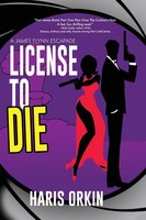 License To Die | Haris Orkin | Taschenbuch | A James Flynn Escapade | Englisch