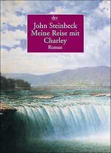 Meine Reise mit Charley. Auf der Suche nach Amerika. von... | Buch | Zustand gut