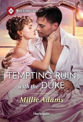 Tempting Ruin with the Duke (Original) Mass Market Paperbound by Millie Adams