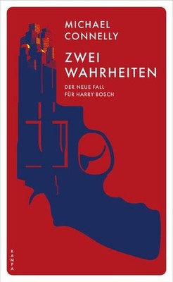 Zwei Wahrheiten | Michael Connelly | deutsch | Two Kinds of Truth