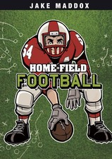 Home-Field Football (Jake Maddox Sports Stories)