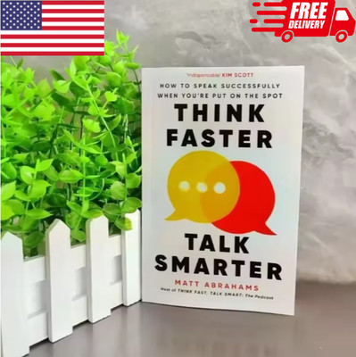 The Art of Thinking Quick & Communicating Smart: Succeed in Any Situation