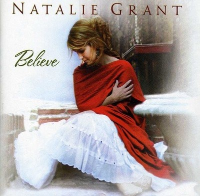 Natalie Grant Believe - the Christmas Album (CD)