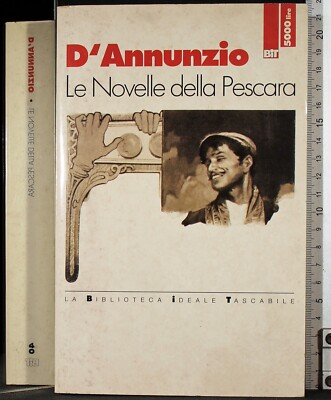 LE NOVELLE DELLA PESCARA. GABRIELE D'ANNUNZIO. BIT.