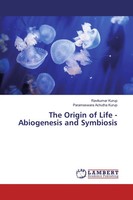 Ravikumar Kurup (U. A.) | The Origin Of Life - Abiogenesis And Symbiosis | Buch