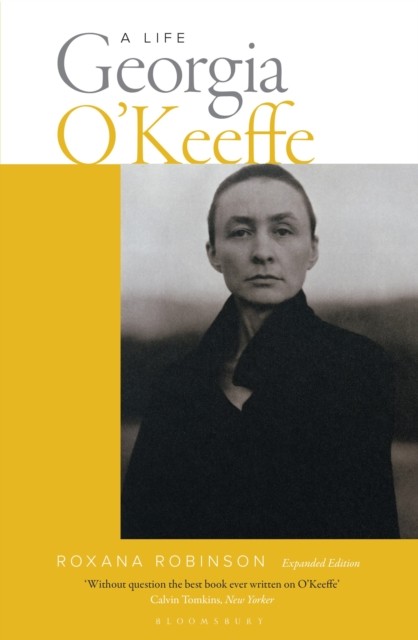 Georgia O'Keeffe: A Life (new edition) by Roxana Robinson (Paperback Book)