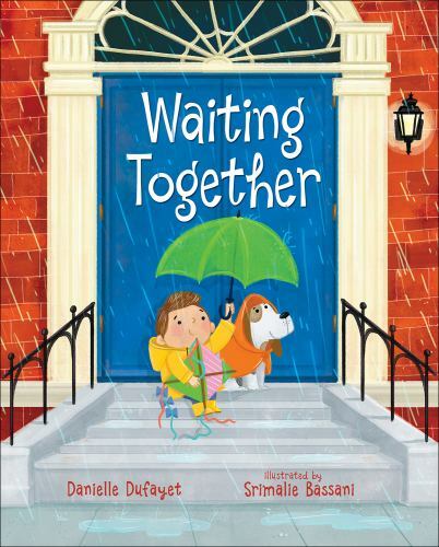 Waiting Together by Danielle Dufayet (2020, Picture Book)