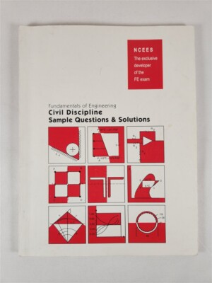 Fundamentals Of Engineering Civil Discipline Sample Questions & Solutions NCEES