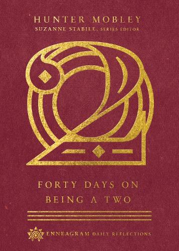 Thumbnail - Suzanne Stabile Hunter Mobley Forty Days On Being A Two (gebundene