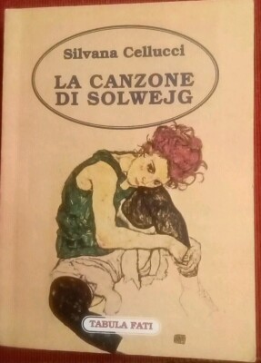 DAS LIED VON SOLWEJG - SILVANA CELLUCCI - TABULA FATI - ERSTE AUSGABE 1999