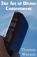 Thomas Watson | the Art of Divine Contentment | Taschenbuch | Englisch (2012)