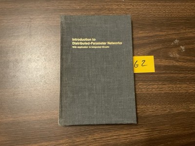 Introduction To Distributed Parameter Networks W Application, HC, 1977, G2