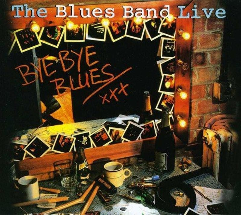 Blues Band, the - Live - Bye Bye Blues DAVE KELLY GARY FLETCHER 2CD NEU OVP