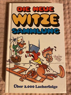 Die neue Witze Sammlung: Über 2000 Lacherfolge - W.M., Riegel