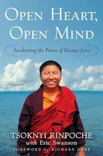 Open Heart, Open Mind: Awakening - Hardcover, by Rinpoche Tsoknyi