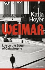 Weimar by Katja Hoyer - Signed Edition