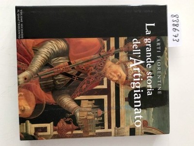 La grande storia dell'artigianato. Volume secondo Franceschi, Franco und Gloria 