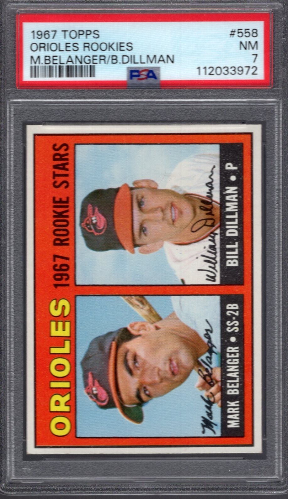 1967 Topps #558 MARK BELANGER (RC) PSA 7 NM - CENTERED! High End Balt ORIOLES