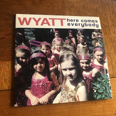 Wyatt Here Comes Everybody CD - Rare Promo EP