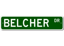Belcher Drive Street Sign Personalized Custom Last Name Metal Sign - Aluminum