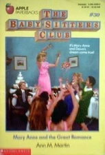 Mary Anne and the Great Romance (Baby-Sitters Club, No. 30) - Paperback - GOOD