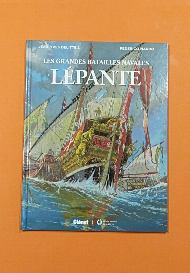 NARDO LES GRANDES BATAILLES NAVALES LEPANTE EO 2017 GLENAT COMME NEUF - Photo 1/1