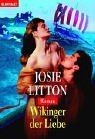 Wikinger der Liebe von Litton, Josie | Buch | Zustand sehr gut
