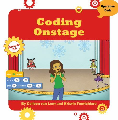 Coding Onstage (21st Century Skills by Kristin Fontichiaro | PB | 2020 - Image 2