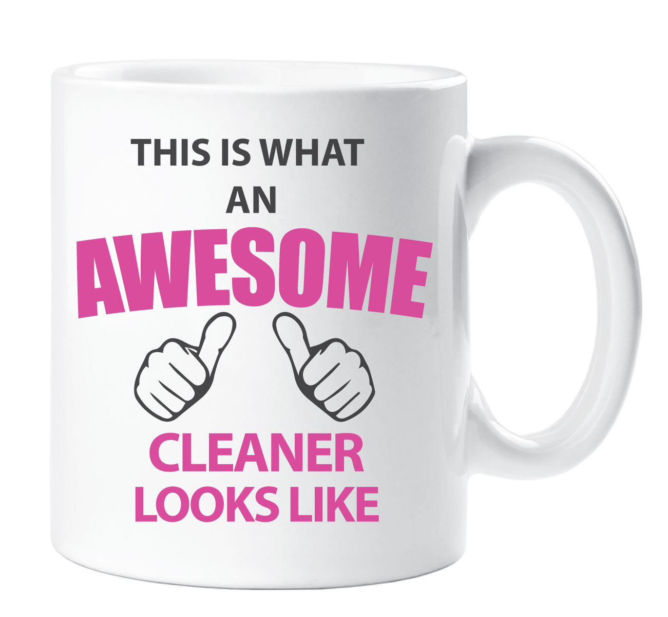 Mug Awesome Cleaner This Is What An Awesome Cleaner Looks Like Ceramic Novelty