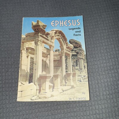 Ephesus Legends and Facts by Dr. Cemil Toksöz 1962 Vintage Paperback Book