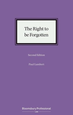 The Right to be Forgotten by Paul Lambert (English) Hardcover Book