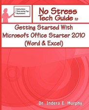 Getting Started With Microsoft Office Starter 2010 (Word & Excel