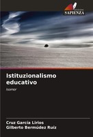 Cruz GarcíA Lirios (U. A.) | Istituzionalismo Educativo | Taschenbuch (2023)