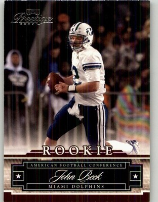 2007 Playoff Prestige John Beck Rookie #203 RC Miami Dolphins